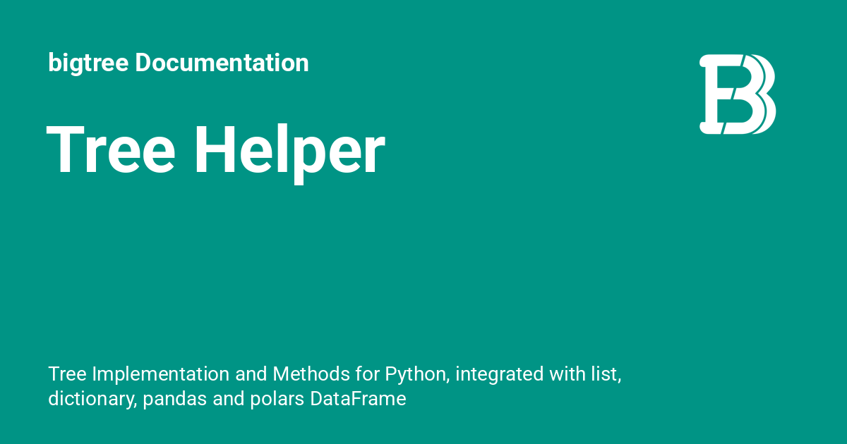 Help Tree App Tree Helper - bigtree Documentation